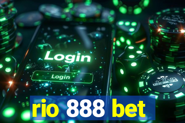 rio 888 bet